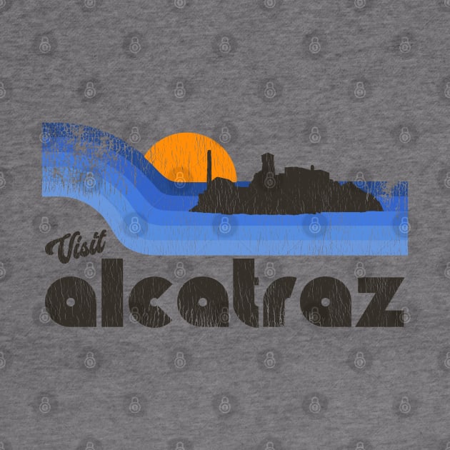 Visit Alcatraz Prison Retro Tourist Souvenir by darklordpug